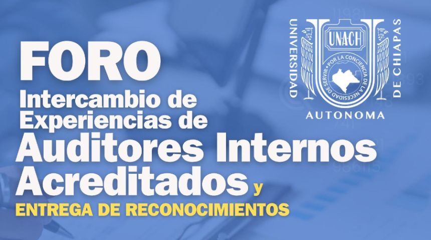 FORO: Intercambio de Experiencias de Auditores Internos Acreditados y entrega de reconocimientos